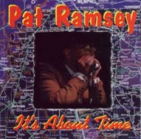 Pat Ramsey - It's About Time